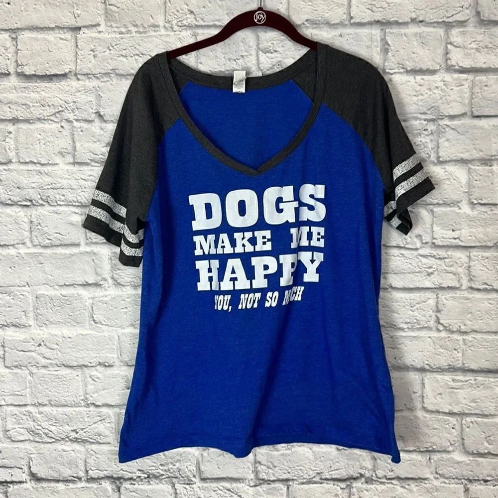 Blue and Gray V Neck T-Shirt Size XL DOGS MAKE ME HAPPY YOU, NOT SO MCUH